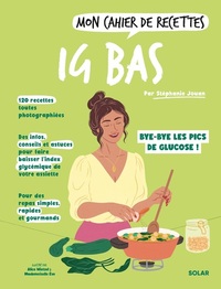 Mon cahier de recettes IG bas