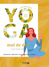 MA SOLUTION YOGA - MAL DE DOS - LIVRE