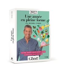 UNE ANNEE EN PLEINE FORME - VOTRE SANTE JOUR APRES JOUR - 2022