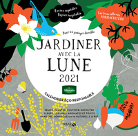 Calendrier Jardiner avec la lune 2021