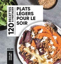 PLATS LEGERS POUR LE SOIR - TOUS EN CUISINE
