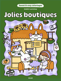 Jolies boutiques - Sweet and cosy coloriage