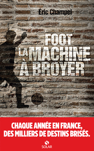 FOOT - LA MACHINE A BROYER