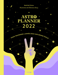 Astro Planner - Pour traverser l'année sous une bonne étoile