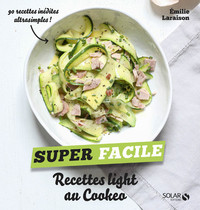 Recettes light au Cookeo - Super facile