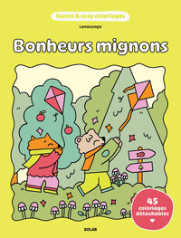 Sweet & cosy coloriages - Petits bonheurs / Joies simples