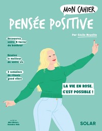 Mon cahier Pensée positive