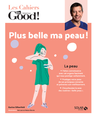PLUS BELLE MA PEAU !