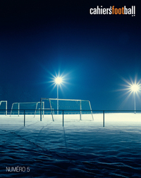 Les cahiers du football - La Revue Tome 5