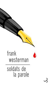 SOLDATS DE LA PAROLE - XXX