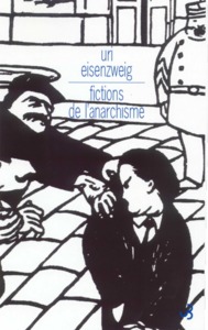 FICTIONS DE L'ANARCHISME