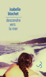 DESCENDRE VERS LA MER