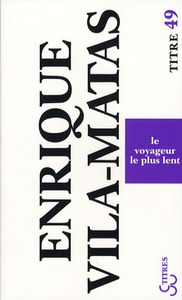 Le voyageur le plus lent