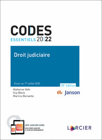 Code essentiel - Droit judiciaire 2022 - À jour au 1er juillet 2022