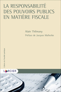 La responsabilité des pouvoirs publics en matière fiscale