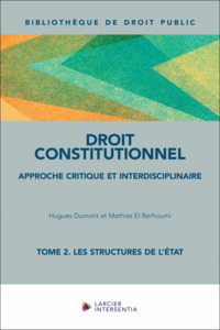 Droit constitutionnel - Tome 2. Les structures de l'État