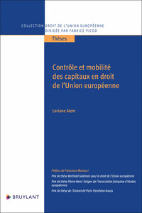 CONTROLE ET MOBILITE DES CAPITAUX EN DROIT DE L'UNION EUROPEENNE