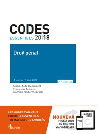 CODE ESSENTIEL - DROIT PENAL 2018 - A JOUR AU 1ER AOUT 2018