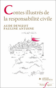 Contes illustrés de la responsabilité civile