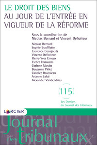 LE DROIT DES BIENS AU JOUR DE L'ENTREE EN VIGUEUR DE LA LA REFORME