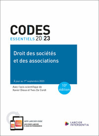 CODE ESSENTIEL - DROIT DES SOCIETES ET DES ASSOCIATIONS 2023 - A JOUR AU 1ER SEPTEMBRE 2023