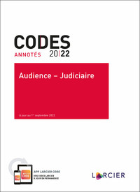 Code annoté - Audience - Judiciaire 2022 - Textes à jour au 1er septembre 2022