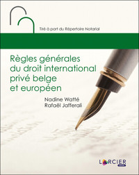 Règles générales du droit international privé belge et européen