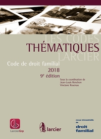 Code thématique - Code de droit familial - 2018