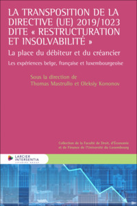 La transposition de la Directive (UE) 2019/1023 dite "restructuration et insolvabilité" - La place d