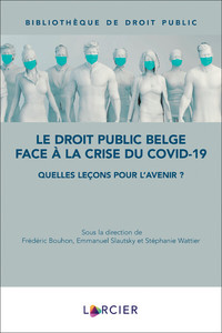 LE DROIT PUBLIC BELGE FACE A LA CRISE DU COVID-19