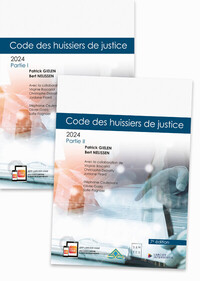 Code annoté - Code des huissiers de justice 2024 - 2 volumes