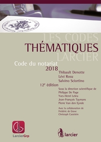 Code thématique - Code du notariat - 2018