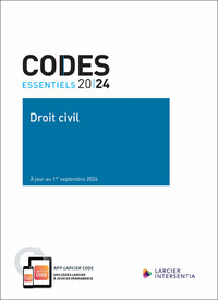 CODE ESSENTIEL - DROIT CIVIL 2024 - A JOUR AU 1ER SEPTEMBRE 2024