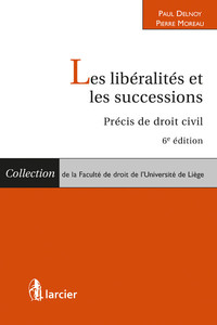 Les libéralités et les successions