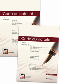 Code annoté - Code du notariat 2025 (2 volumes)