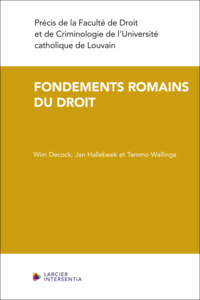 FONDEMENTS ROMAINS DU DROIT