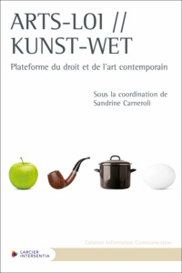 ARTS-LOI / KUNST WET - PLATEFORME DU DROIT ET DE L'ART CONTEMPORAIN