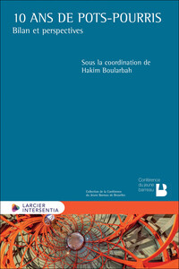 10 ans de pots-pourris - Bilan et perspectives