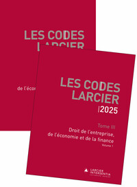 Code Larcier - Tome III - Droit de l'entreprise, de l'économie et de la finance - À jour au 1er mars