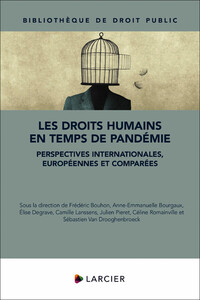 Les droits humains en temps de pandémie - Perspectives internationales, européennes et comparées