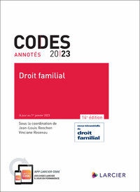 CODES ANNOTES - DROIT FAMILIAL 2023