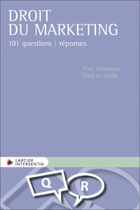 Droit du marketing - 101 questions - réponses