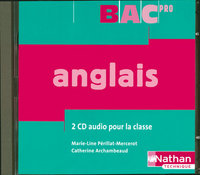 ANGLAIS 2 CD AUDIO POUR LA CLASSE BAC PRO 2008