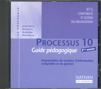 PROCESSUS 10 ORGANISATION DU SYSTEME D'INFORMATION COMPTABLE ET DE GESTION 2E ANNEE GUIDE PEDAGOGIQ