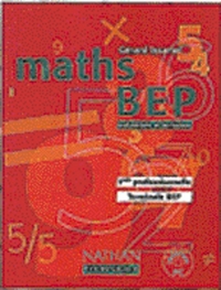 CD-ROM MATHEMATIQUES 2NDE PROFESSIONNELLE TERMINALE BEP INDUSTRIELS ET TERTIAIRES