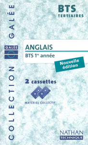 ANGLAIS BTS 1 TERTIAIRE 2 K7 GALEE 2002