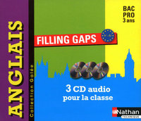 CD audio Filling gaps Anglais Bac Pro 3 ans 2 CD audio collectifs Niveau B1>B2 Galée Audio