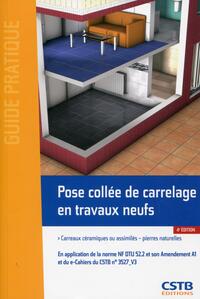 POSE COLLEE DE CARRELAGE EN TRAVAUX NEUFS - CARREAUX CERAMIQUES OU ASSIMILES - PIERRES NATURELLES.