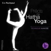 Précis de Hatha Yoga - Technique avancée