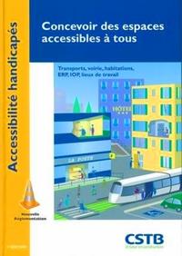 CONCEVOIR DES ESPACES ACCESSIBLES A TOUS